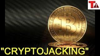 Some websites can now "cryptojack" your computer