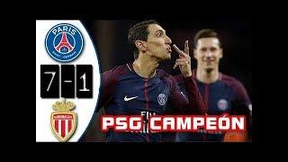 PSG vs Monaco 7 1 Resumen Highlights Goles 15 04 2018