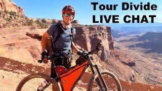 Tour Divide Pre-Ride LIVE CHAT!