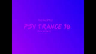 RuslanPlay - Psy Trance 10 (10'th birthday)