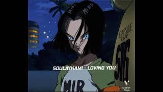 SoulayKami - Loving You