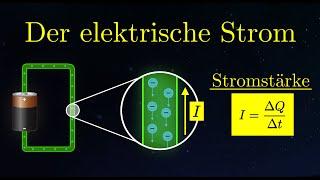 Elektrische Stromstärke EINFACH erklärt! | Elektrischer Strom (1 von 10)