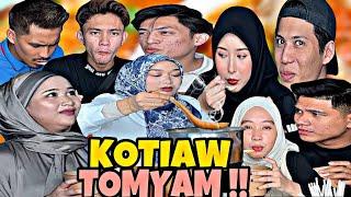 SYAFAE SUKA TOMYAM FARIDAH?? EHIN SIMPAN UNTUK MIMI !!