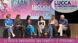 [Lucca C&G] La tutela ambientale tra fumetto e attivismo