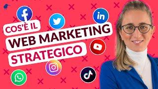 Digital Marketing: portare il Web Marketing Strategico in azienda