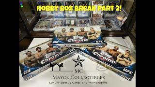 2019 Topps UFC Chrome Hobby Box Break Part 2 | Mayce Collectibles