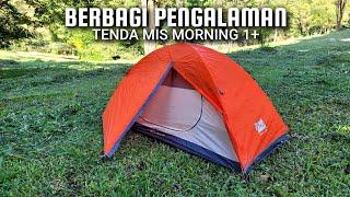 BERBAGI PENGALAMAN || TENDA MIS MORNING 1+