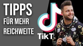 TikTok Reichweite schnell bekommen - Tipps für mehr Follower und Likes