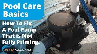How To Troubleshoot a Pool Pump That Is Not Fully Priming