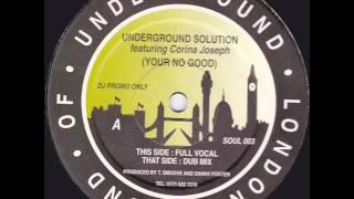 Underground Solution -- You're No Good (Dub Mix)