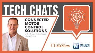 Connected Motor Control Solutions | Tech Chats - with Infineon