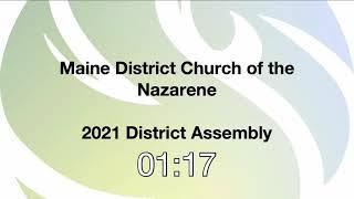 Maine District Church of the Nazarene: District Assembly 5/15/21