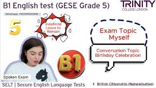 B1 English Test GESE Grade 5 British Citizenship Naturalization || UKVI  Trinity College London