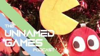 The Unnamed Games Podcast EP#16 The Christmas Special