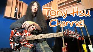 ToNy Hsu - Welcome to My Channel