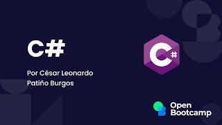 1 Introducción - Curso C# - OpenBootcamp