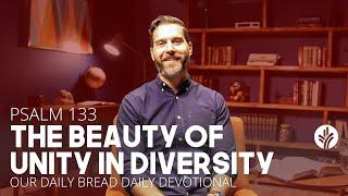 The Beauty of Unity in Diversity | Revelation 7 | Our Daily Bread Video Devotional