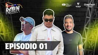 EL RETÉN - SUPREMO Y MR.JC // EPISODIO 01