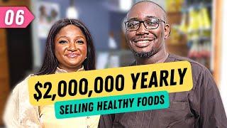 The Journey To A Million-Dollar Healthy Foods Business | Olagoke and Abimbola Balogun (SoFresh)