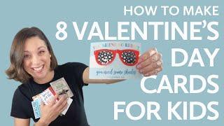 How To Make 8 Valentine's Day Cards for Kids