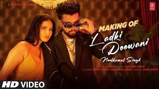 Making of Ladki Deewani Song: Neelkamal Singh | Sunny Leone | R Jay Kang | Ashutosh | T-Series