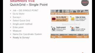 Smartworx Viva Video Guide:  QuickGrid - Single Point Method