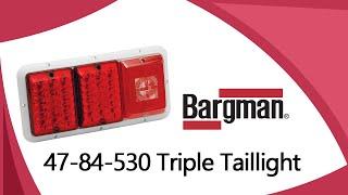 Bargman Triple Taillight 47-84-530