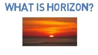 What is Horizon?