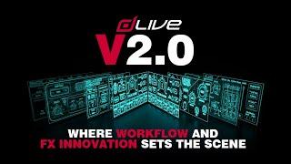 Introducing dLive V2.0