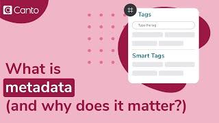 What is metadata (and why does it matter)?