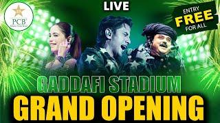 Live - Grand Inauguration of the Newly Built Gaddafi Stadium