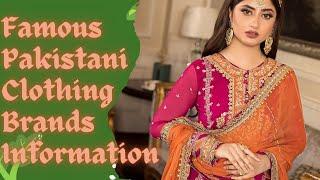 Pakistani Clothing Brands Information || Best Brands In Pakistan || #2023