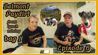 Adventures in Gold Rush Germany SE02EP06 --  Belmont Paydirt from Lynch Mining review (bag 1)