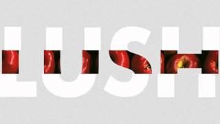 lush.mov