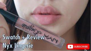 REVIEW SWATCH - NYX LINGERIE LIQUID LIPSTICK - by Trinh Zoe