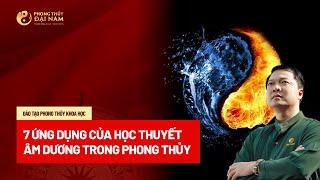 ️ 7 Ứng Dụng Của Học Thuyết Âm Dương Trong Phong Thủy | Phong Thủy Đại Nam