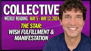 Weekly Collective Reading • May 5 to May 12, 2024 • The Star: Wish Fulfillment & Manifestation!