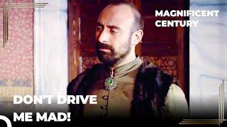 How Could You Dare to Marry Hurrem Off? | Magnificent Century