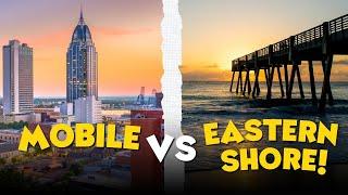 Moving to Mobile Alabama | Mobile vs Eastern Shore