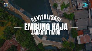 Revitalisasi Embung Kaja Jakarta Timur