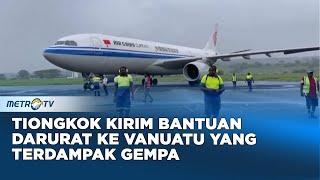 Tiongkok Kirim Bantuan Darurat ke Vanuatu yang Terdampak Gempa