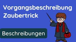 Vorgangsbeschreibung verfassen  Zaubertrick beschreiben (Klasse 6)