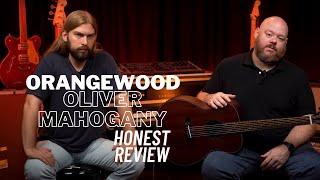 Orangewood Oliver Mahogany | Honest Review & Demo