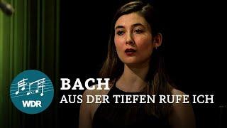 J.S. Bach - Aus der Tiefen rufe ich, Herr, zu dir BWV 131 | WDR Rundfunkchor | WDR Sinfonieorchester