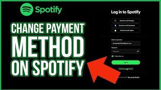 How to Change Payment Method on Spotify 2023?