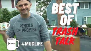 The Best Of Muglife from Garyvees Trash Talk Episodes