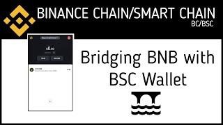 Bridge BNB To Binance Smart Chain Using Binance Chain Wallet