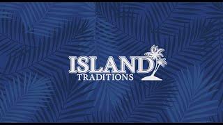 Welcome to Island Traditions