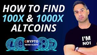 How to find 100x and 1000x altcoins?! Get rich with crypto 2021