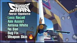 New Update Sausage Man Config | Less Recoil, Aim Assist, No Ban , Fix Bug & Weapon Skin